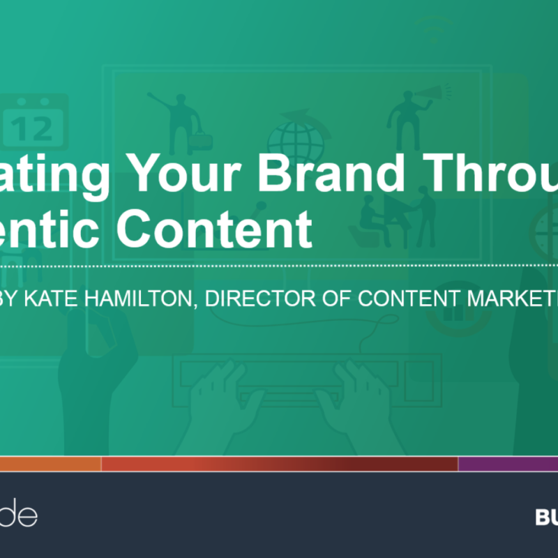 WEBINAR: Activating Your Brand Through Authentic Content