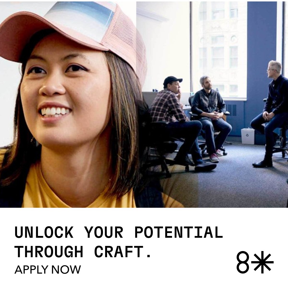 8th Light recruiting post: “Unlock your potential through craft. Apply now.”