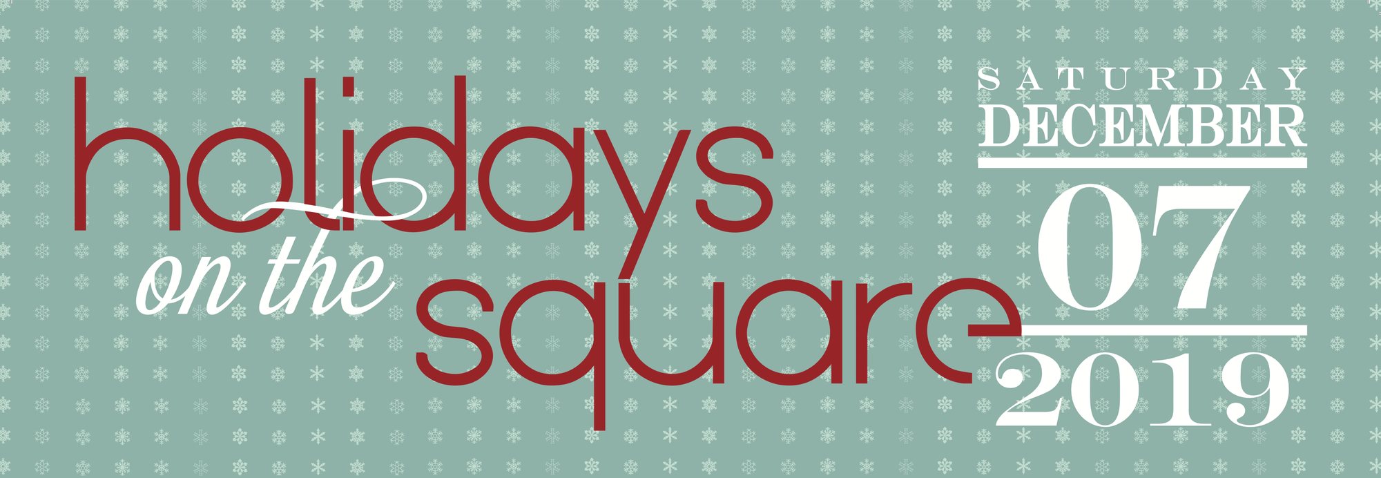 Holidays on the Square 2019 banner